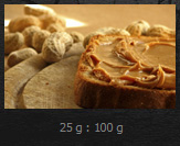 Peanut butter : 25 g protein per 100 g